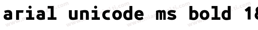 arial unicode ms bold 1814字体转换
